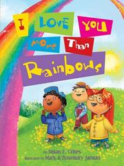 Cover of: I Love You More Than Rainbows by Susan E. Crites