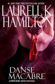 Danse Macabre (Anita Blake Vampire Hunter by Laurell K. Hamilton
