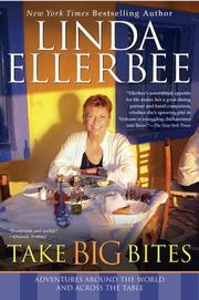 Cover of: Take Big Bites: Adventures Around the World and Across the Table