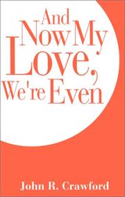 Cover of: And Now My Love, We're Even