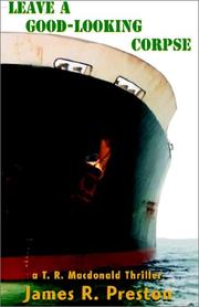 Cover of: Leave a Good-Looking Corpse | James R. Preston