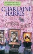 Cover of: Grave Sight (Harper Connelly Mysteries, No. 1) by Charlaine Harris