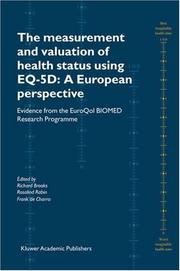 The measurement and valuation of health status using EQ-5D : a European perspective : evidence from the EuroQol BIOMED Research Programme