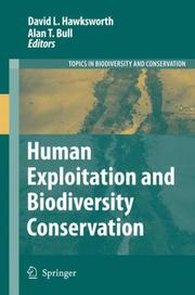 Cover of: Human Exploitation and Biodiversity Conservation (Topics in Biodiversity and Conservation)