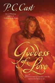 Goddess of Love by P. C. Cast