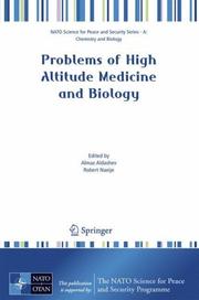 Cover of: Problems of High Altitude Medicine and Biology (NATO Science for Peace and Security Series A: Chemistry and Biology)