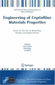 Engineering of crystalline materials properties : state of the art in modeling, design and applications