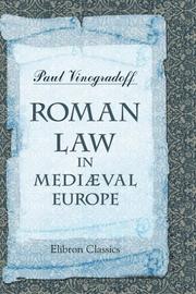 Cover of: Roman Law in Mediæval Europe