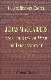 Cover of: Judas Maccabæus, and the Jewish War of Independence