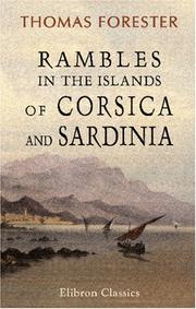 Rambles in the islands of Corsica and Sardinia by Thomas Forester