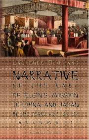 Cover of: Narrative of the Earl of Elgin's Mission to China and Japan in the Years 1857, '58, '59: Volume 2