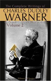 Cover of: The Complete Writings of Charles Dudley Warner: Volume 2: Saunterings