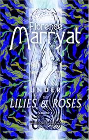 Cover of: Under the Lilies and Roses: A Novel. Volume 1