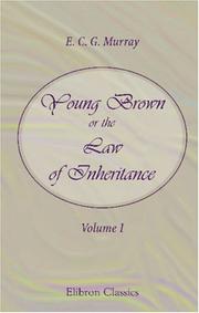 Cover of: Young Brown, or the Law of Inheritance: Volume 1