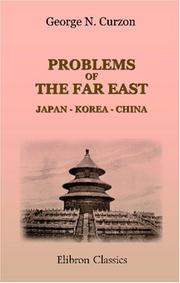 Cover of: Problems of the Far East. Japan - Korea - China