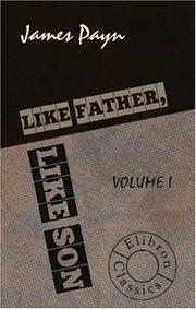 Cover of: Like Father, Like Son: Volume 1
