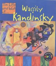 The life and work of Wassily Kandinsky