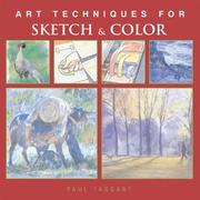 Cover of: Art Techniques for Sketch & Color (Art Techniques from Pencil to Paint)