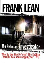 Cover of: The Reluctant Investigator (SIGNED) | Frank Lean