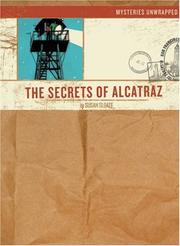 Cover of: Mysteries Unwrapped: The Secrets of Alcatraz (Mysteries Unwrapped)