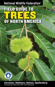 National Wildlife Federation Field Guide to Trees of North America by Bruce Kershner