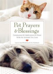 Cover of: Pet Prayers & Blessings: Ceremonies & Celebrations to Share With the Animals You Love