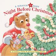 Cover of: A Scratch & Sniff Night Before Christmas (Scratch & Sniff) by Clement Clarke Moore