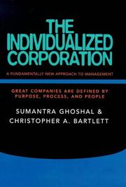 The individualized corporation : a fundamentally new approach to management