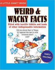 Cover of: A Little Giant Book: Weird & Wacky Facts (Little Giant Books)