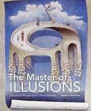 Cover of: The Master of Illusions: Pictures to Ponder from a Visual Virtuoso