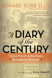 Cover of: A Diary of the Century by Edward Robb Ellis