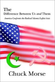 Cover of: The Difference Between Us and Them: America Confronts the Radical Islamic/Leftist Axis