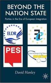 Cover of: Beyond the Nation State: Parties in the Era of Integration