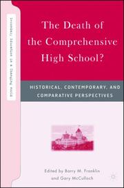 Cover of: The Death of the Comprehensive High School?: Historical, Contemporary, and Comparative Perspectives (Secondary Education in a Changing World)