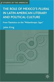 The role of Mexico's plural in Latin American literary and political culture : from Tlatelolco to the 