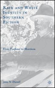 Cover of: Race and White Identity in Southern Fiction: From Faulkner to Morrison