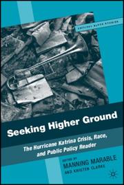Cover of: Seeking Higher Ground: The Hurricane Katrina Crisis, Race, and Public Policy Reader (Critical Black Studies)