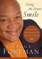 Cover of: Going the Extra Smile by George Foreman