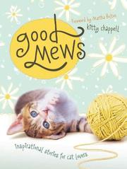 Cover of: Good Mews: Inspirational Stories for Cat Lovers