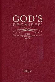Cover of: God's Promises for Your Every Need, NKJV by Thomas Nelson Gift Books