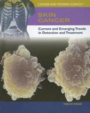 Cover of: Skin Cancer: Current And Emerging Trends in Detection And Treatment (Cancer and Modern Science)