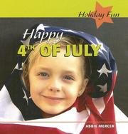 Happy 4th of July (Holiday Fun) by Abbie Mercer
