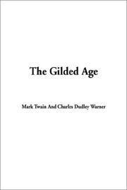Cover of: The Gilded Age by Twain and Warner