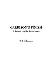 Cover of: Garrison's Finish, a Romance of the Race-Course