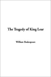 Cover of: The Tragedy of King Lear by William Shakespeare