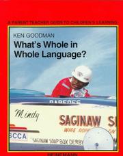 What's whole in whole language? by Kenneth S. Goodman