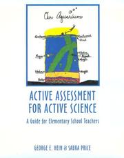 Cover of: Active assessment for active science: a guide for elementary school teachers
