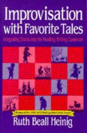 Cover of: Improvisation with favorite tales: integrating drama into the reading/writing classroom