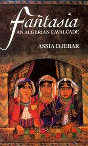 Cover of: Fantasia, an Algerian cavalcade