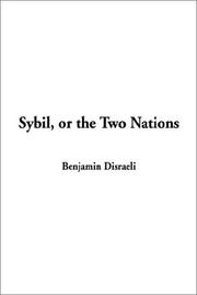 Cover of: Sybil, or the Two Nations by Benjamin Disraeli